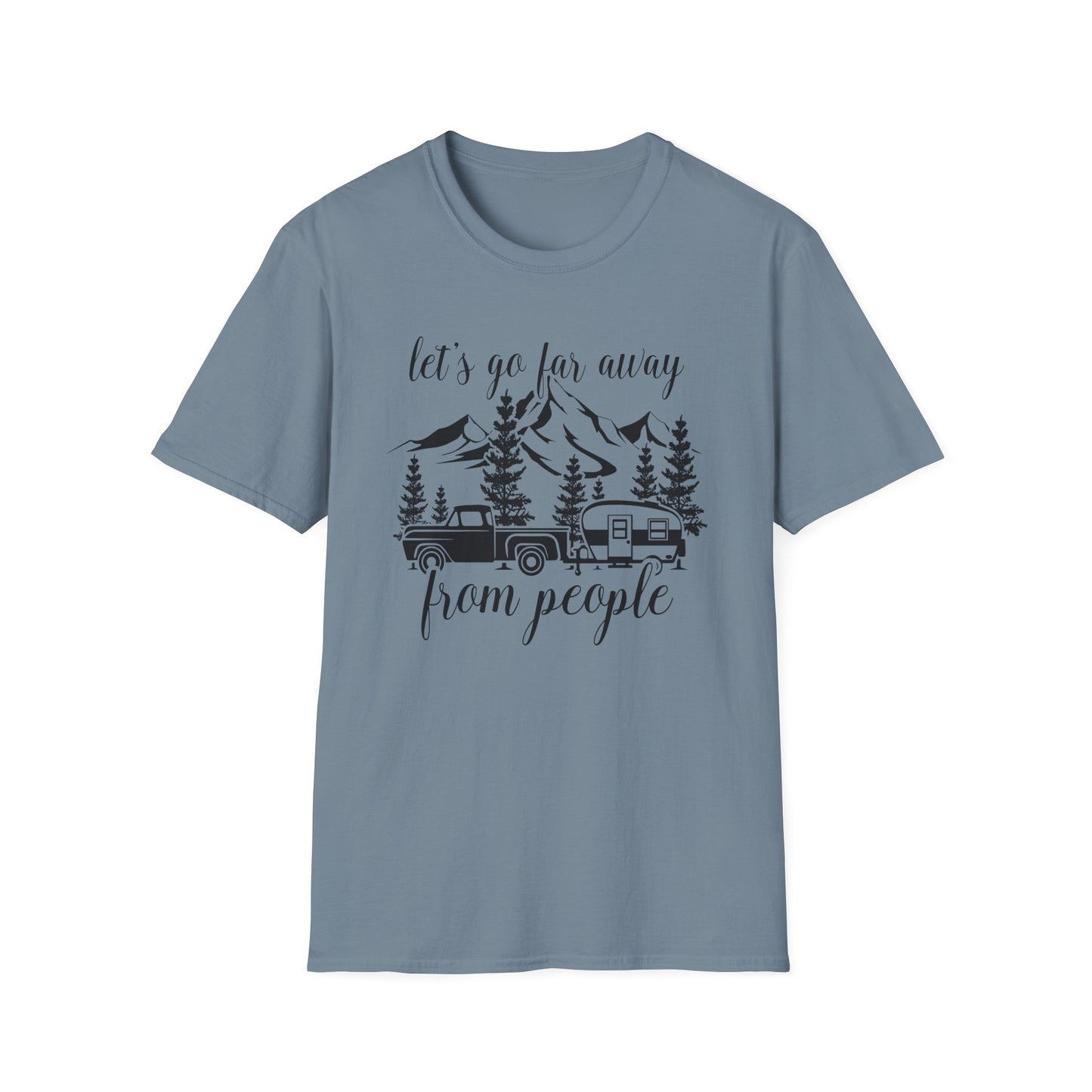Let's Go Far Away T-Shirt