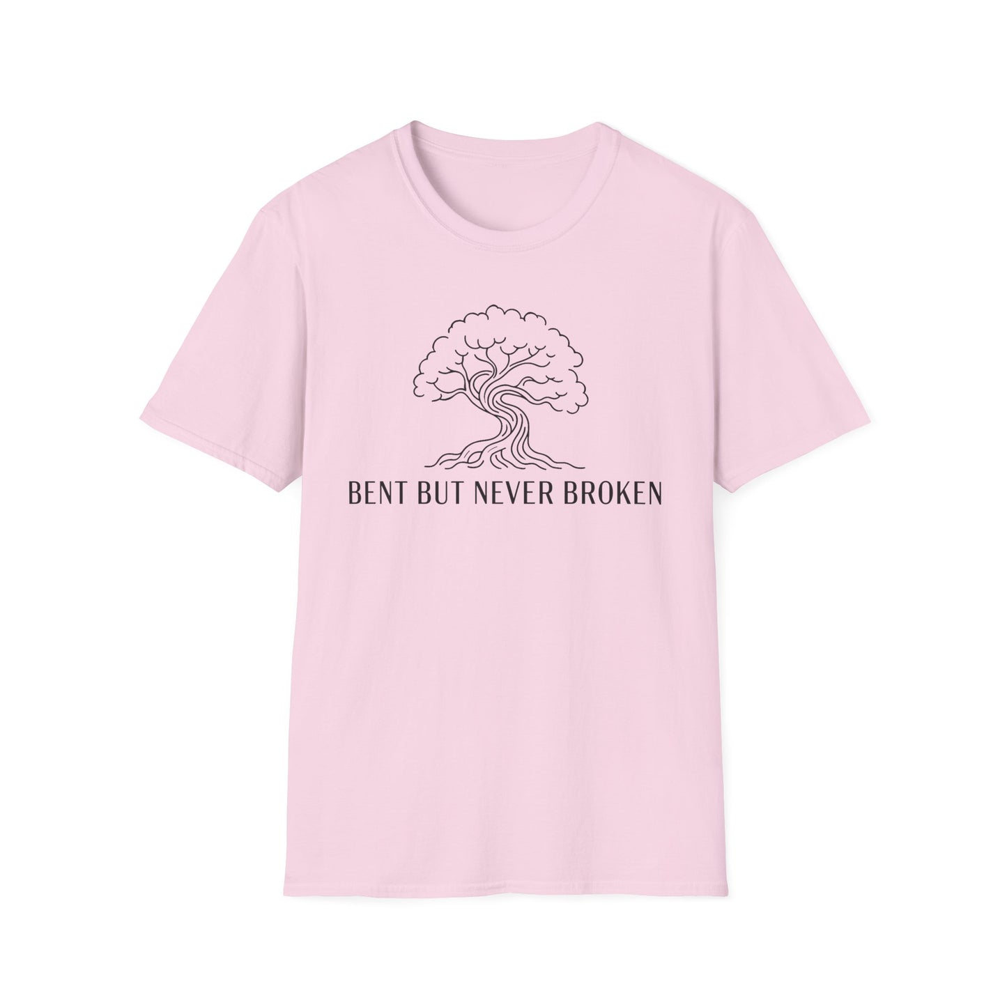 Bent But Never Broken T-Shirt