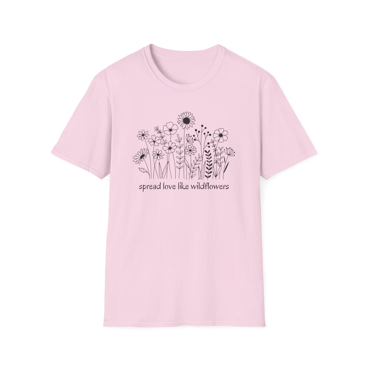 Spread Love Like Wildflowers T-Shirt