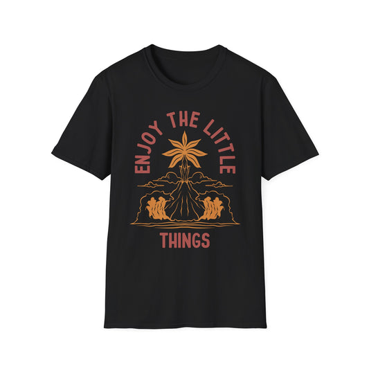 Enjoy The Little Things T-Shirt