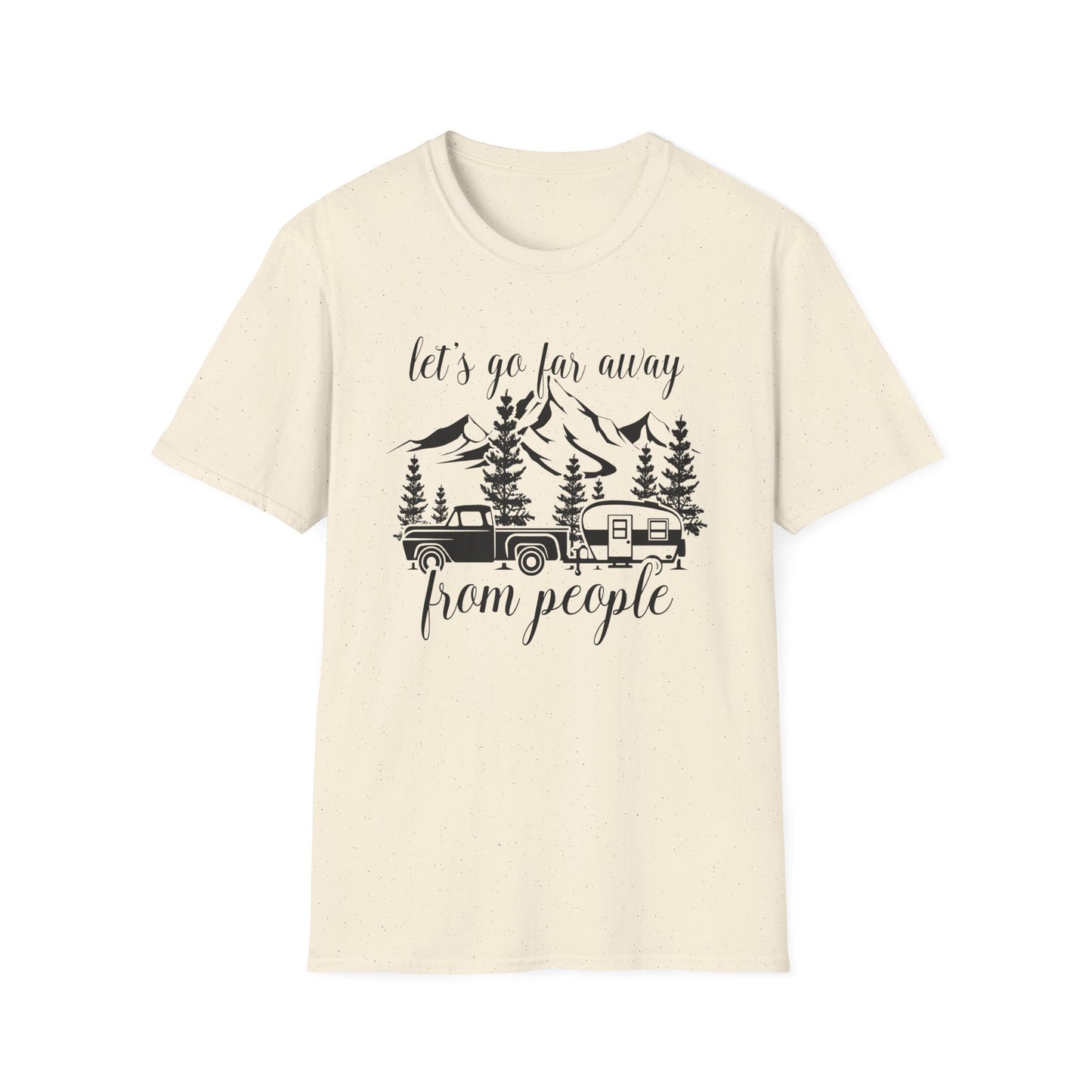 Let's Go Far Away  T-Shirt