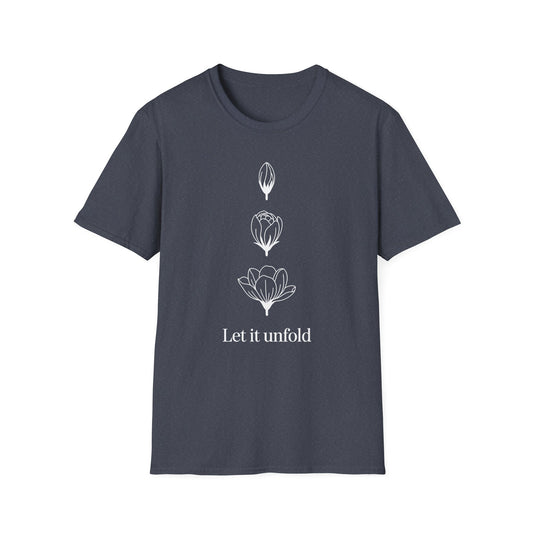 Let It Unfold T-Shirt