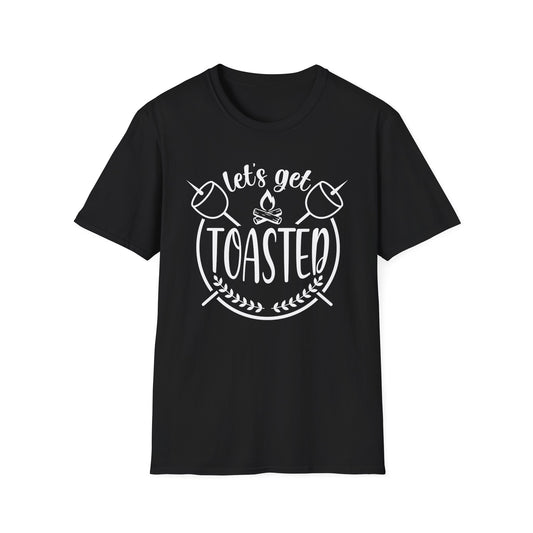 Let's Get Toasted  T-Shirt