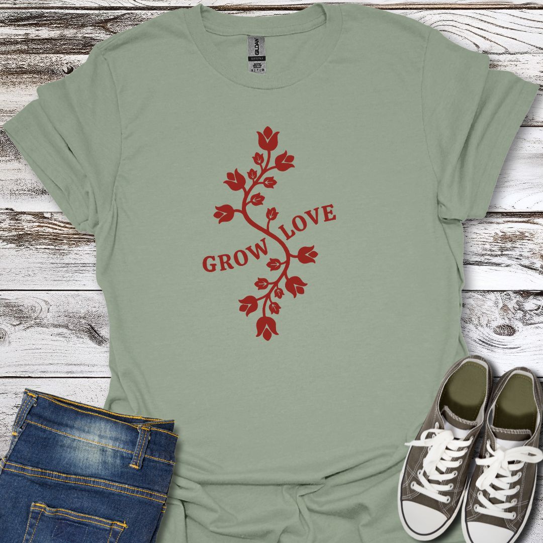 Grow Love T-Shirt
