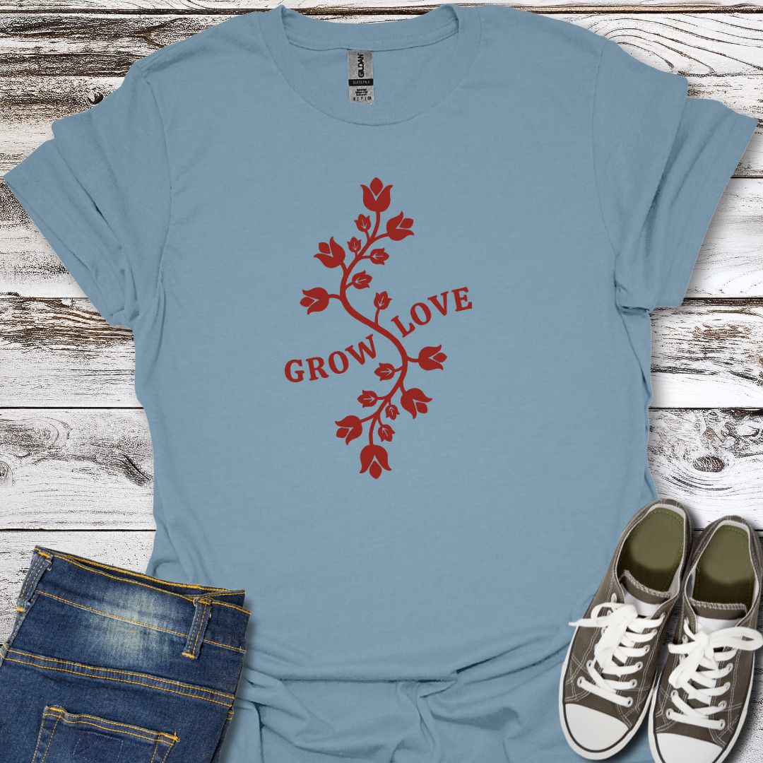 Grow Love T-Shirt