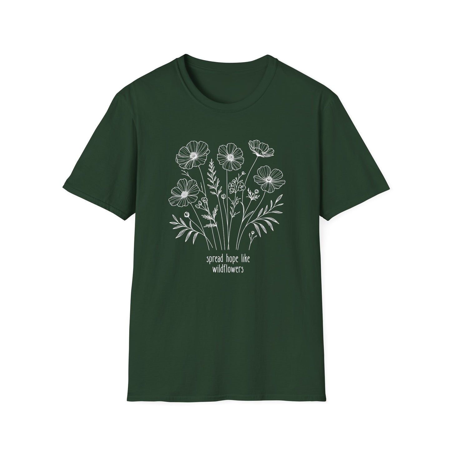 Spread Hope Like Wildflowers T-Shirt