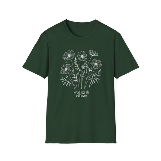 Spread Hope Like Wildflowers T-Shirt