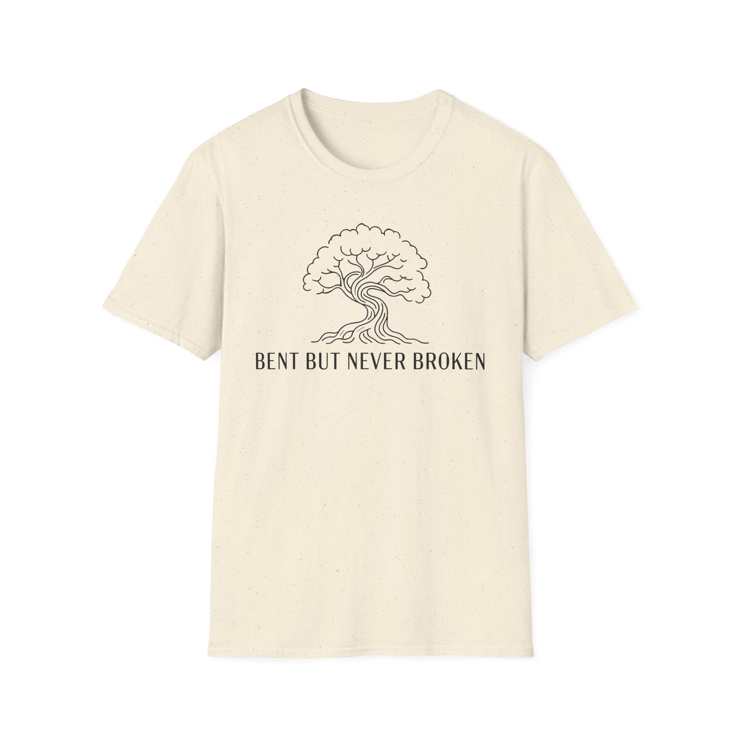 Bent But Never Broken T-Shirt