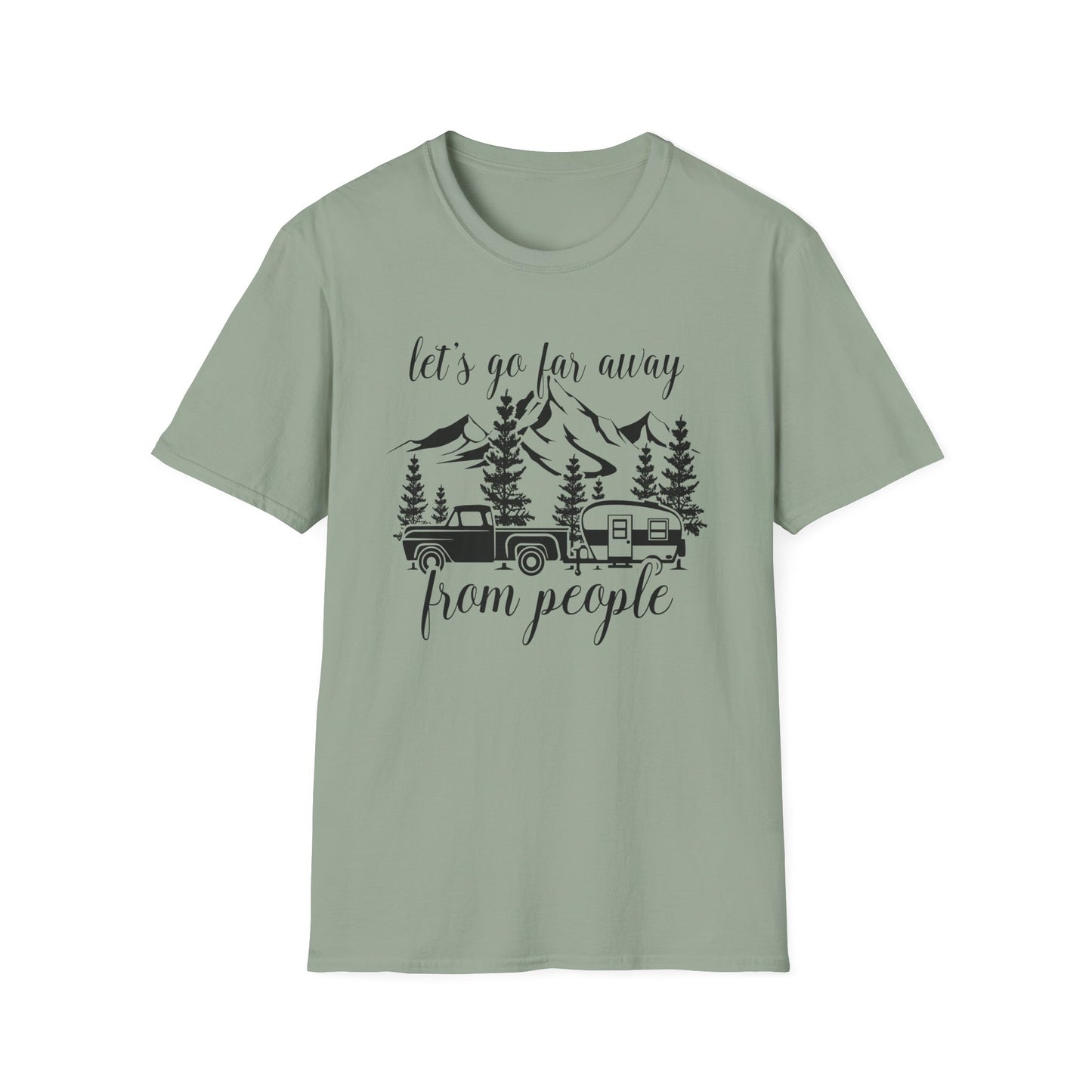 Let's Go Far Away  T-Shirt
