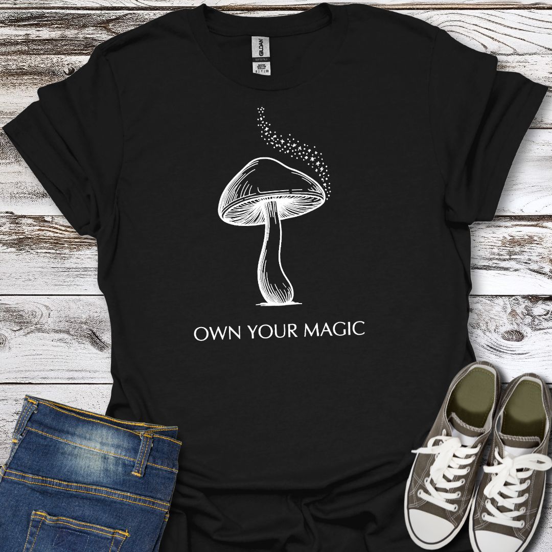 Own Your Magic T-Shirt