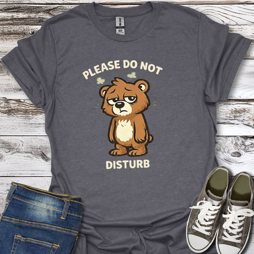 Do not disturb T-Shirt