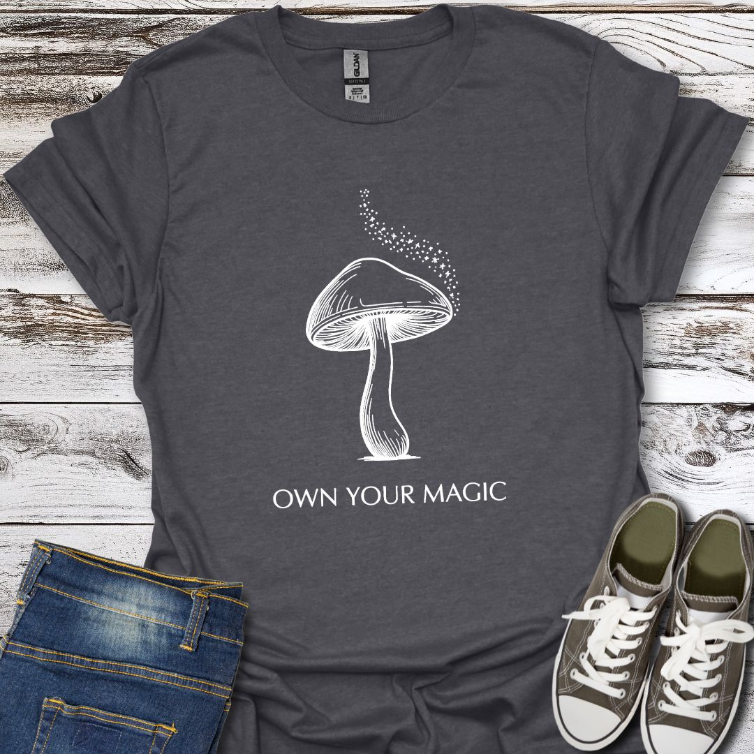 Own Your Magic T-Shirt