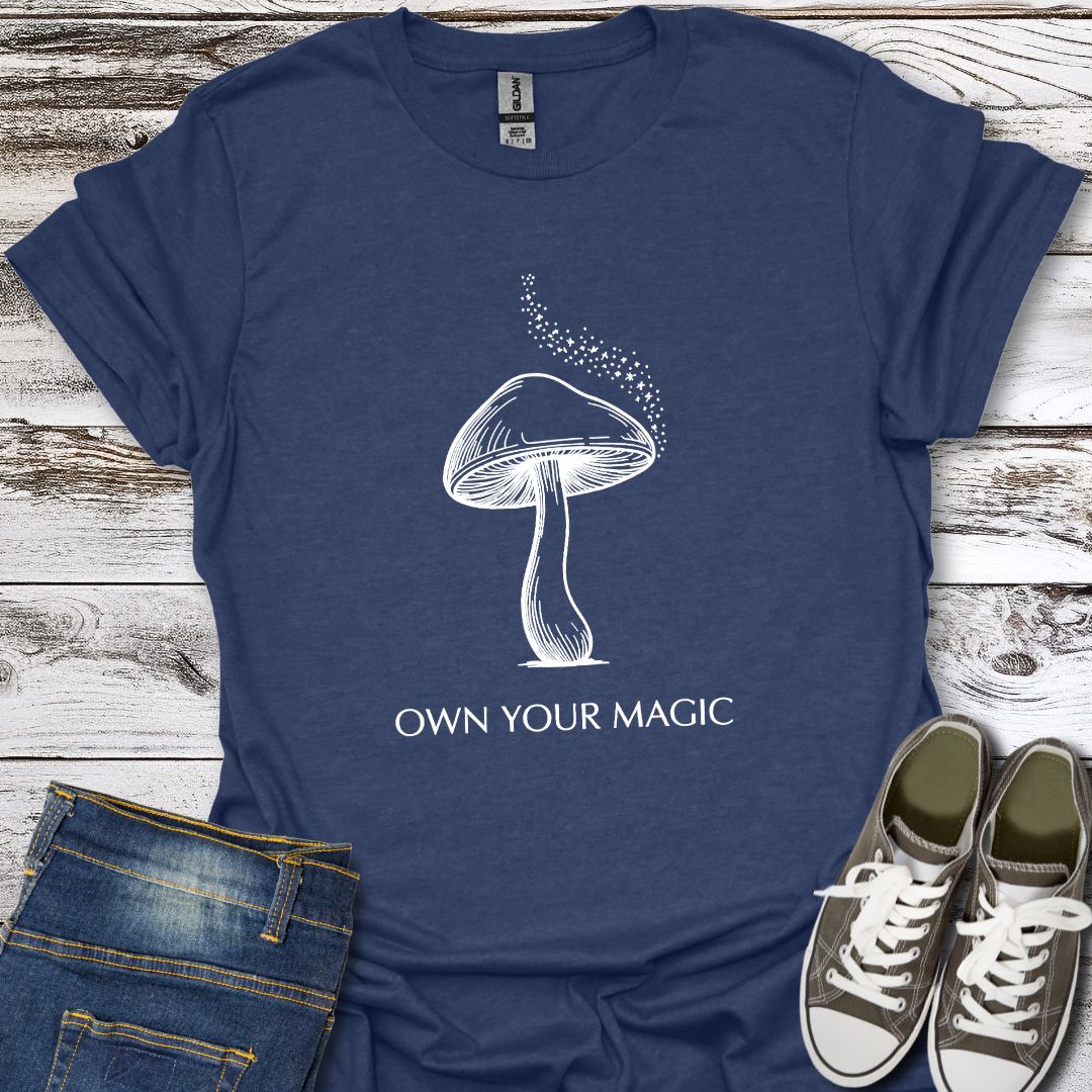 Own Your Magic T-Shirt