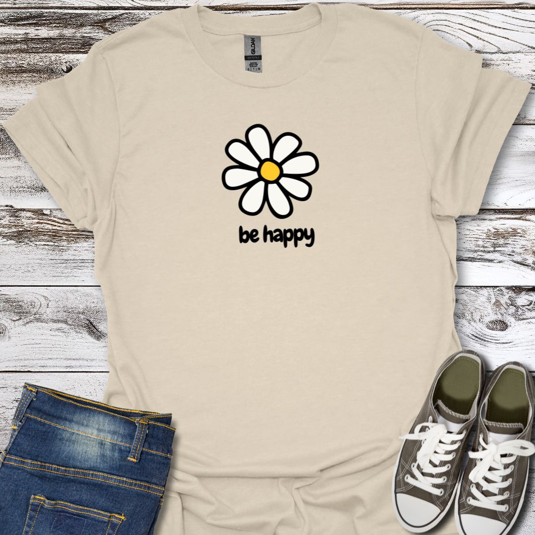 Be Happy T-Shirt