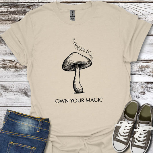 Own Your Magic T-Shirt