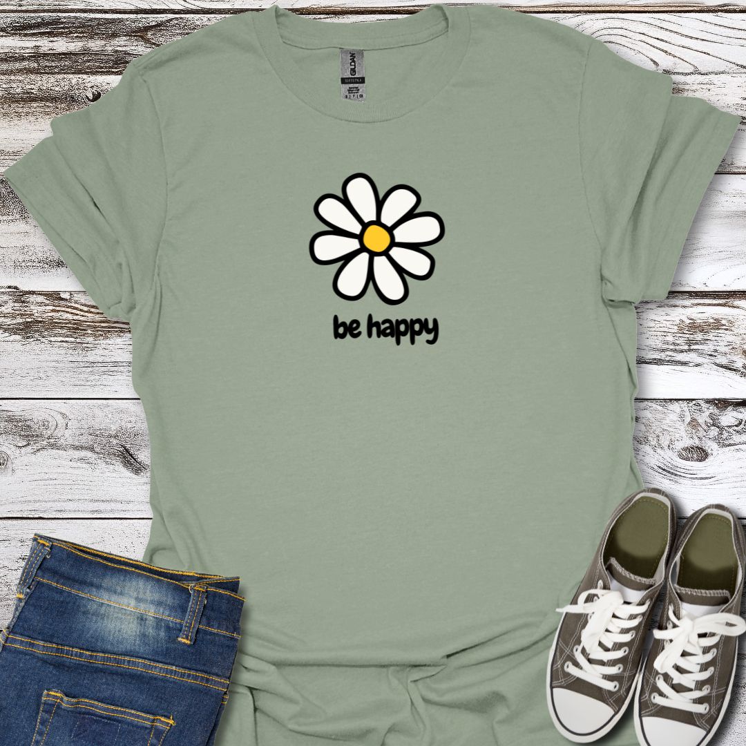Be Happy T-Shirt