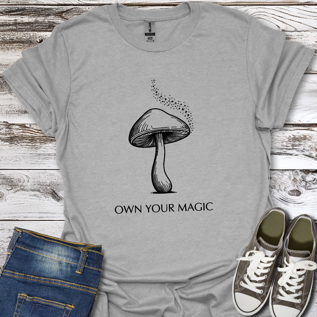 Own Your Magic T-Shirt