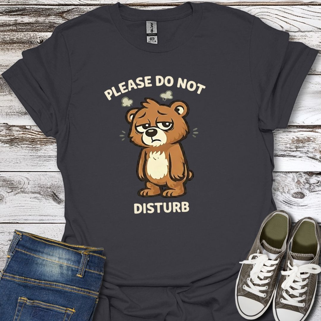 Do not disturb T-Shirt